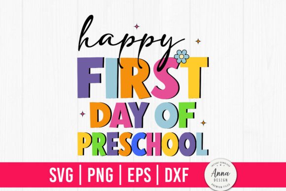 Happy First Day of Preschool SVG PNG: A Versatile Graphic Design Asset for Content Creators