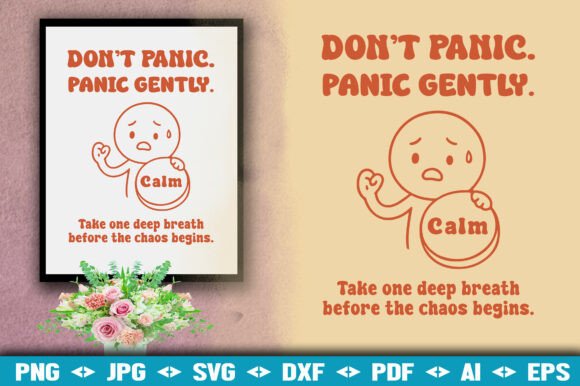 Panic Gently Mantra Graphics – A Freebie for Real Crafting