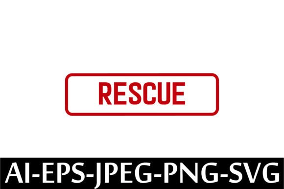 RESCUE Rubber Stamp Design Vector – A Graphics Freebie for Strong Branding