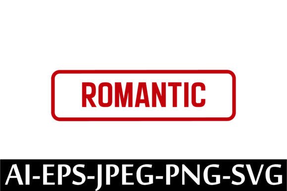 ROMANTIC Rubber Stamp Design Vector: A Freebie with Graphic Potential