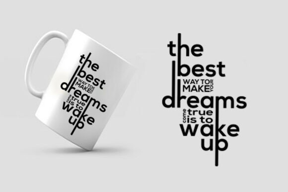 The Best Way to Make Your Dreams SVG for Crafts & Graphics