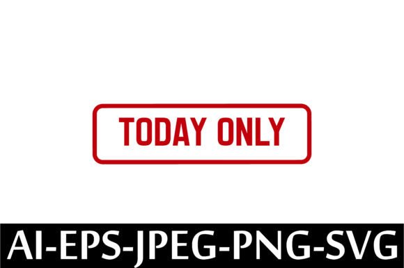 TODAY ONLY Rubber Stamp Design Vector – A Freebie for Creative Sellers