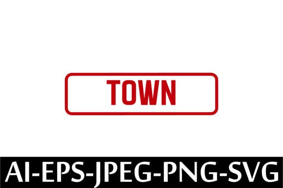 TOWN Rubber Stamp Design Vector – A Freebie with a Graphic Designer’s Touch