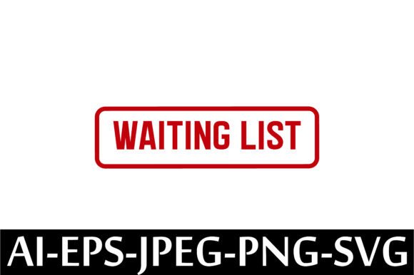 Waiting List Rubber Stamp Design Vector Review for Real Projects